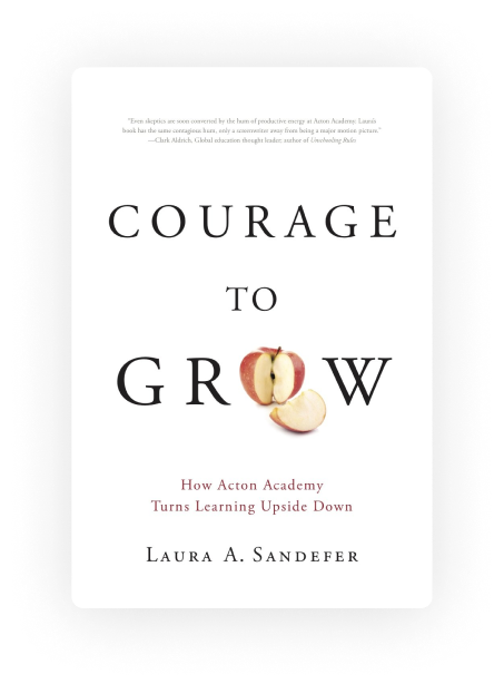 Courage to Grow book cover at Acton Academy Ponte Vedra